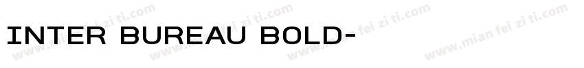 Inter Bureau Bold字体转换